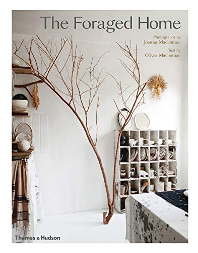 The Foraged Home [Hardcover]