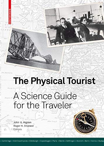 The Physical Tourist: A Science Guide for the Traveler [Hardcover]