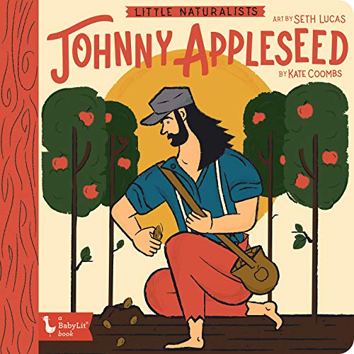 Little Naturalists Johnny Appleseed [Unknown]