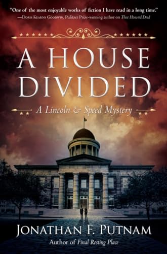 A House Divided: A Lincoln and Speed Mystery [Hardcover]