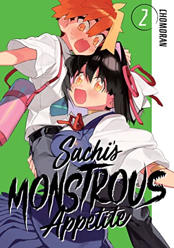 Sachi's Monstrous Appetite 2 [Paperback]