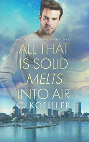 All that is Solid Melts into Air [Paperback]