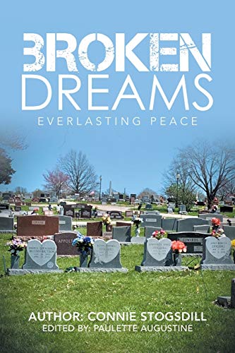 Broken Dreams  Everlasting Peace [Paperback]