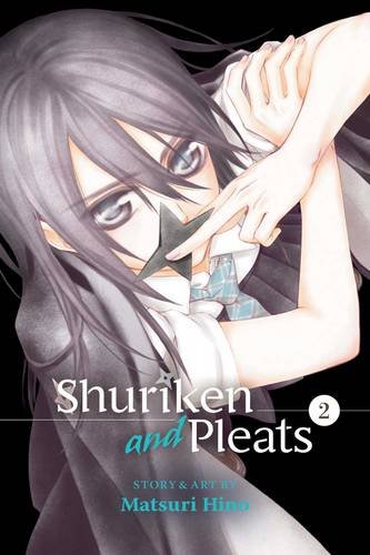 Shuriken and Pleats, Vol. 2 [Paperback]