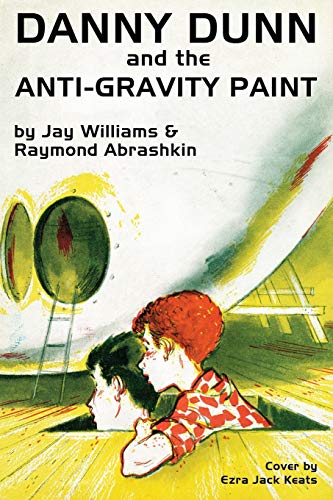 Danny Dunn And The Anti-Gravity Paint [Paperback]