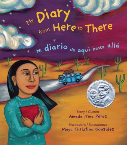 My Diary From Here to There/Mi diario de aqui hasta alla [Paperback]