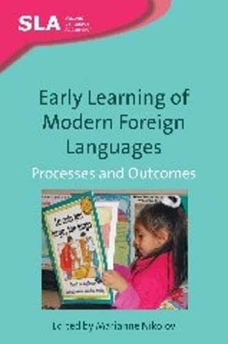 Early Learning of Modern Foreign Languages Processes and Outcomes [Paperback]