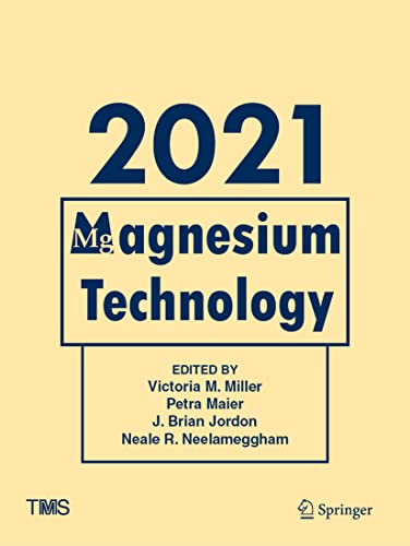 Magnesium Technology 2021 [Paperback]