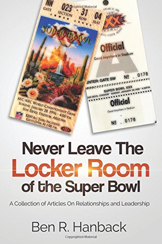 Never Leave the Locker Room of the Super Bol [Paperback]