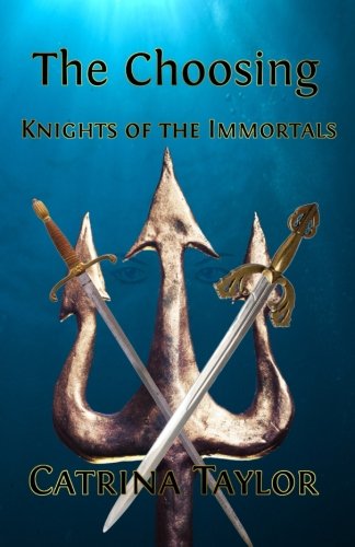 The Choosing Knights Of The Immortals (volume 2) [Paperback]