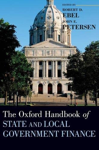 The Oxford Handbook of State and Local Government Finance [Hardcover]