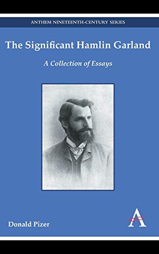 The Significant Hamlin Garland A Collection of Essays [Hardcover]