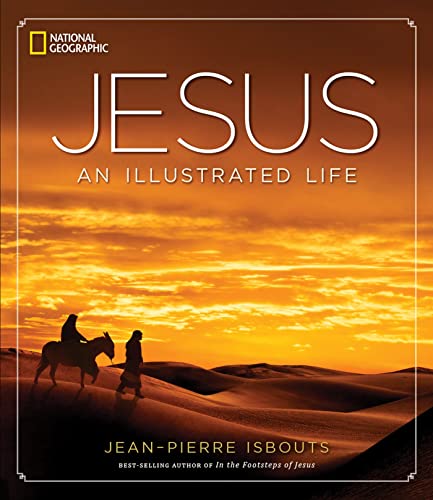 Jesus: An Illustrated Life [Hardcover]