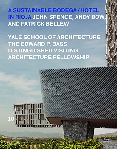 A Sustainable Bodega and Hotel: Edward P. Bass Distinguished Visiting Architectu [Paperback]