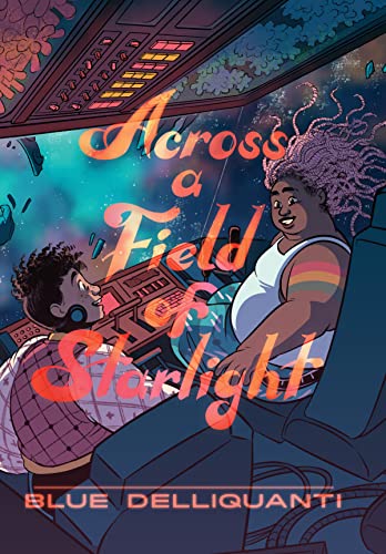 Across a Field of Starlight: (A Graphic Novel) [Paperback]