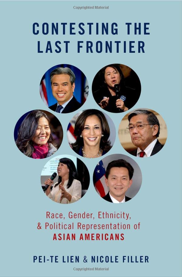 Contesting the Last Frontier Race, Gender, Ethnicity, and Political Representat [Paperback]