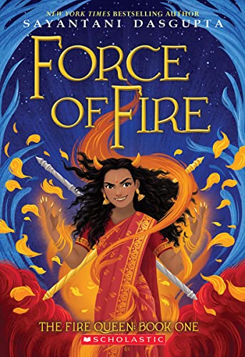 Force of Fire (The Fire Queen #1) [Paperback]