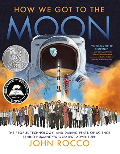 How We Got to the Moon: The People, Technology, and Daring Feats of Science Behi [Hardcover]