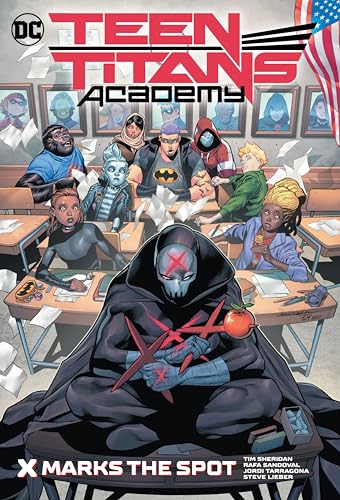 Teen Titans Academy Vol. 1: X Marks The Spot [Hardcover]