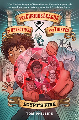 The Curious League of Detectives and Thieves 1: Egypt's Fire [Hardcover]