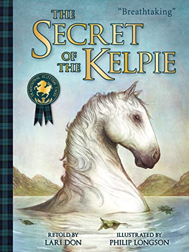 The Secret of the Kelpie [Paperback]