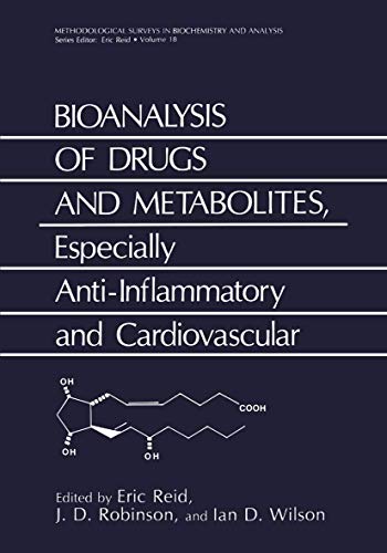 Bioanalysis of Drugs and Metabolites, Especially Anti-Inflammatory and Cardiovas [Hardcover]