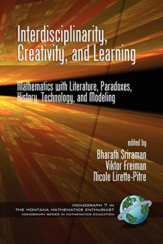 Interdisciplinarity, Creativity, And Learning Mathematics With Literature, Para [Paperback]