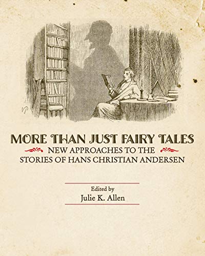 More Than Just Fairy Tales Ne Approaches To The Stories Of Hans Christian Ande [Paperback]