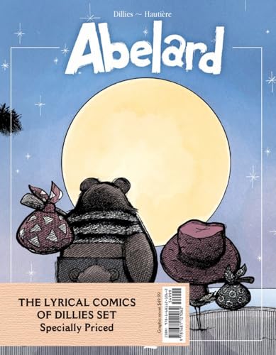 The Lyrical Comics of Dillies Set: Including Abelard, Bubbles & Gondola, Bet [Hardcover]