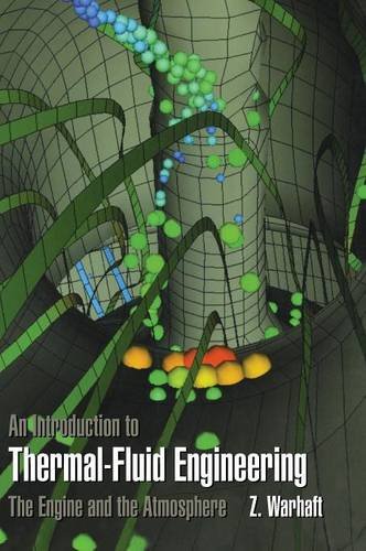 An Introduction to Thermal-Fluid Engineering The Engine and the Atmosphere [Hardcover]