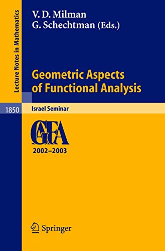 Geometric Aspects of Functional Analysis Israel Seminar 2002-2003 [Paperback]