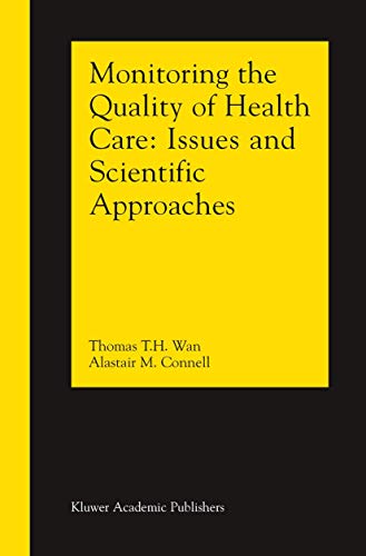 Monitoring the Quality of Health Care Issues and Scientific Approaches [Hardcover]