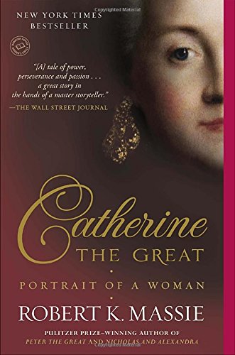 Catherine the Great: Portrait of a Woman [Paperback]