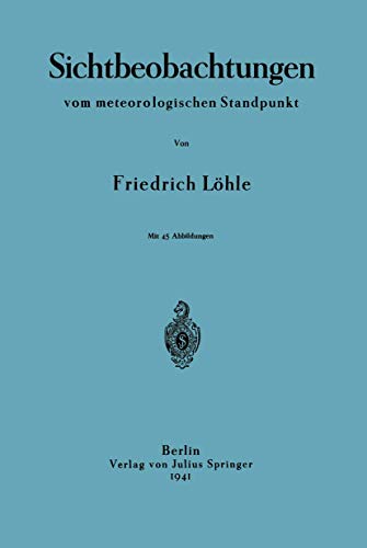 Sichtbeobachtungen vom meterologischen Standpunkt [Paperback]