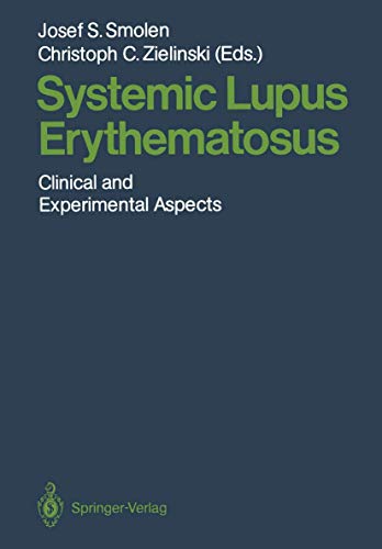 Systemic Lupus Erythematosus: Clinical and Experimental Aspects [Paperback]