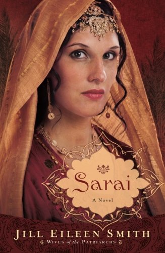 Sarai: A Novel (wives Of The Patriarchs) [Paperback]