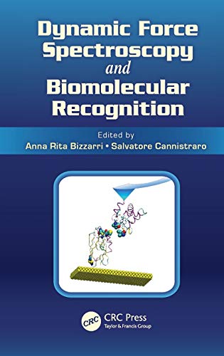 Dynamic Force Spectroscopy and Biomolecular Recognition [Hardcover]