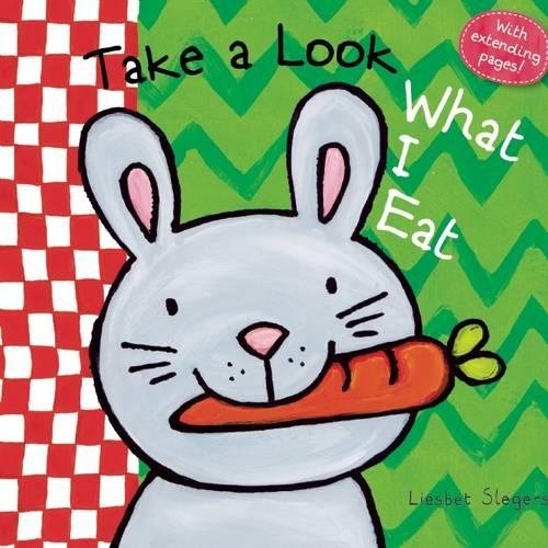 Take a Look, What I Eat [Hardcover]