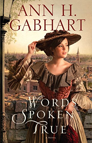 Words Spoken True: A Novel [Paperback]