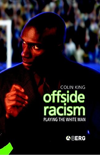 Offside Racism Playing the White Man [Paperback]