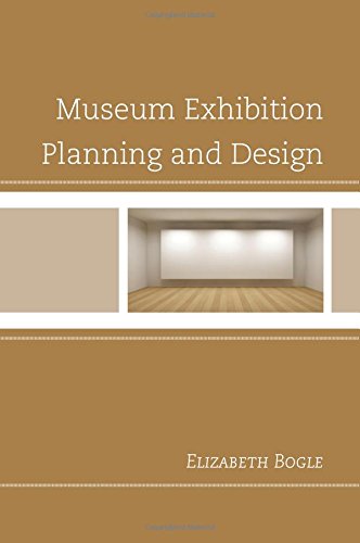 Museum Exhibition Planning and Design [Hardcover]