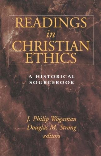 Readings In Christian Ethics A Historical Sourcebook [Paperback]