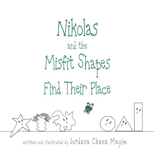 Nikolas And The Misfit Shapes Find Their Place [Paperback]