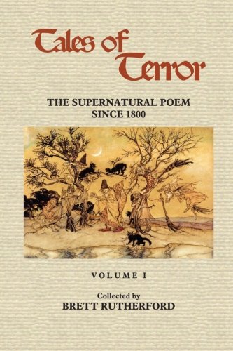 Tales Of Terror The Supernatural Poem Since 1800 (volume 1) [Paperback]