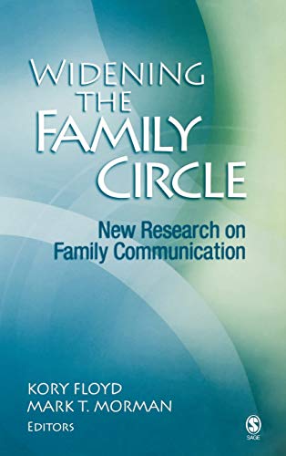 Widening the Family Circle Ne Research on Family Communication [Hardcover]