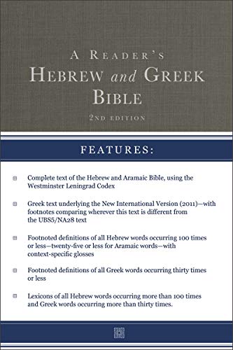 A Reader's Hebrew and Greek Bible: Second Edition [Hardcover]