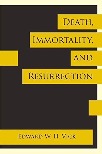 Death, Immortality, And Resurrection [Paperback]