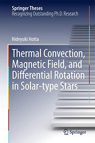 Thermal Convection, Magnetic Field, and Differential Rotation in Solar-type Star [Hardcover]