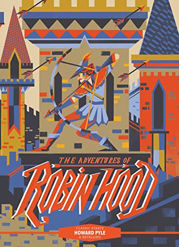 Classic Starts®: The Adventures of Robin Hood [Hardcover]