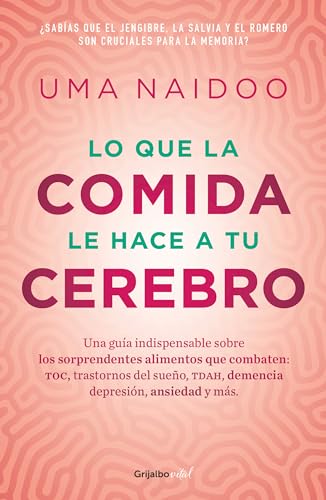 Lo que la comida le hace a tu cerebro / This is Your Brain on Food [Paperback]